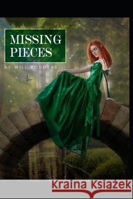 Missing Pieces Will Rodgers 9798546598280 Independently Published - książka