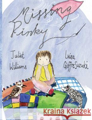 Missing Pinky Luisa Gioffre-Suzuki Juliet Williams 9781096246275 Independently Published - książka