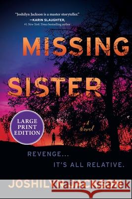 Missing Sister Joshilyn Jackson 9780063475236 William Morrow Large Print - książka