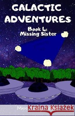 Missing Sister Miss Tory Teller 9781976187582 Createspace Independent Publishing Platform - książka