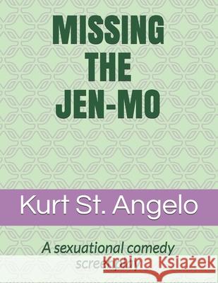 Missing the Jen-mo Kurt S 9781523477548 Createspace Independent Publishing Platform - książka