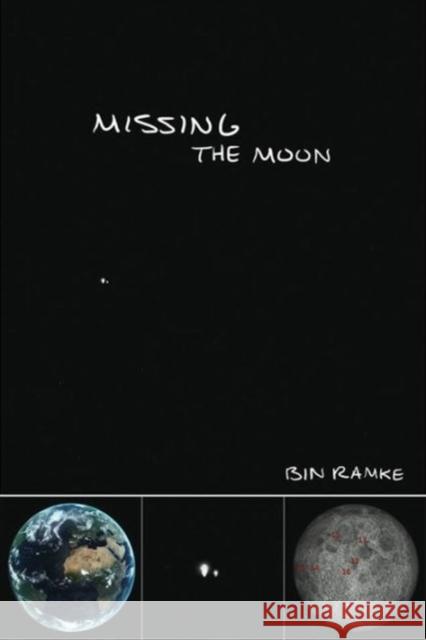 Missing the Moon Bin Ramke 9781632430007 Oxbow Books - książka
