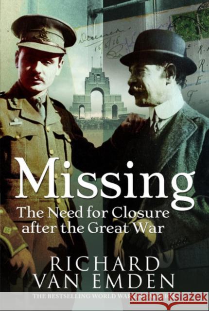 Missing: The Need for Closure after the Great War Richard Van Emden 9781526761002 Pen & Sword Military - książka
