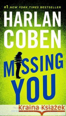 Missing You Harlan Coben 9780451414120 Signet Book - książka