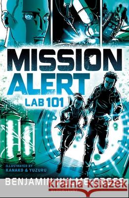Mission Alert: Lab 101 Hulme-Cross, Benjamin 9781472929648 High/Low - książka