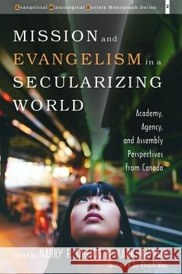 Mission and Evangelism in a Secularizing World Santos, Narry F. 9781532675980 Pickwick Publications - książka