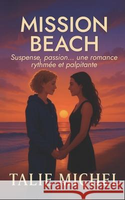 Mission Beach: roman lesbien Talie Michel 9782957512317 Afnil - książka