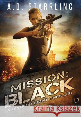 Mission: Black A D Starrling 9781912834020 Ad Starrling - książka