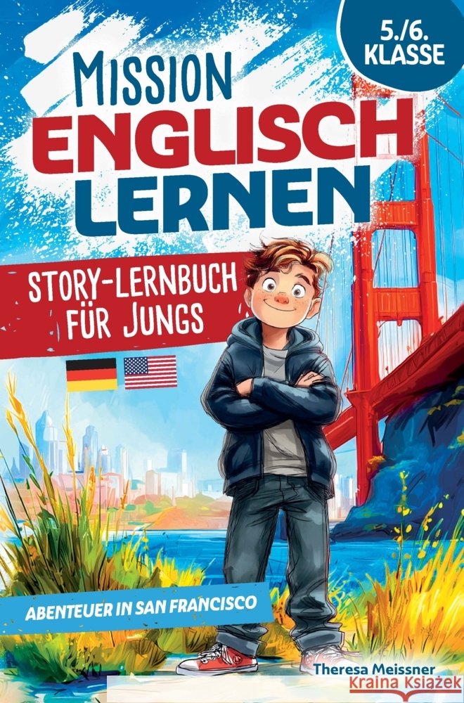 Mission Englisch lernen 5./6. Klasse - Story-Lernbuch für Jungs Meissner, Theresa 9789403856896 Bookmundo - książka