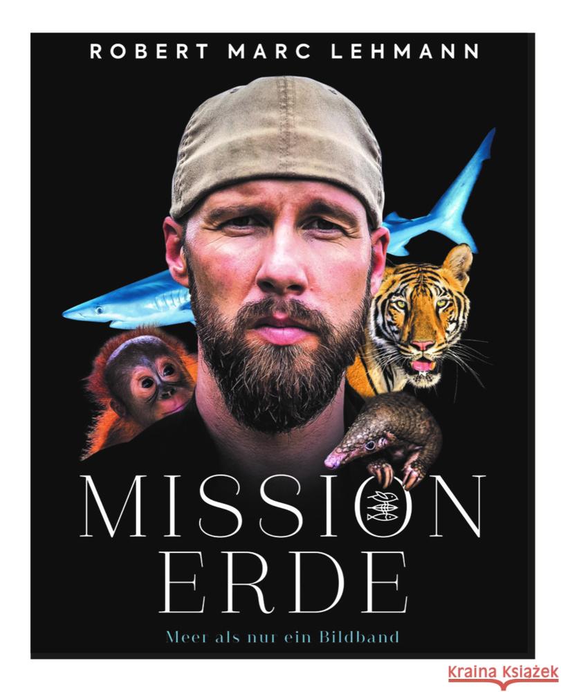 Mission Erde - Meer als nur ein Bildband Lehmann, Robert Marc 9783982457307 Mission Erde Media - książka