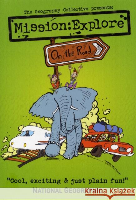 Mission Explore on the Road Geography Collective 9781904872382 Can of Worms Press - książka