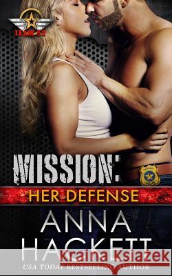 Mission: Her Defense Anna Hackett 9781925539677 Anna Hackett - książka