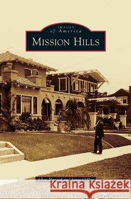 Mission Hills Allen Hazard Janet O'Dea 9781531677213 Arcadia Library Editions - książka