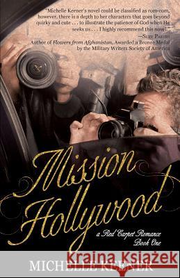 Mission Hollywood Michelle Keener 9781620209301 Emerald House Group - książka