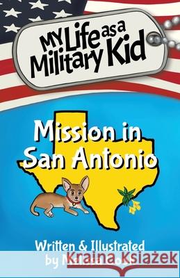 Mission in San Antonio Melissa Cook, Melissa Cook 9781947279995 Melissa Cook - książka