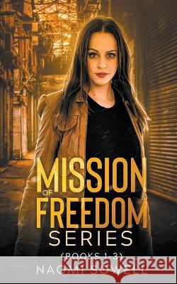 Mission of Freedom Series Naomi Sowell   9798201909925 Naomi Sowell - książka
