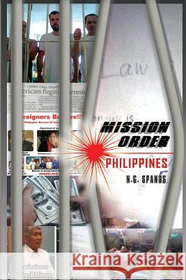 Mission Order Philippines N. G. Spanos 9781516928804 Createspace - książka