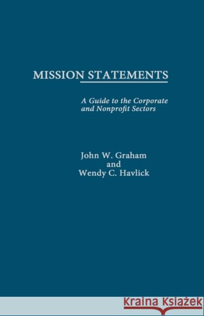 Mission Statements John W. Graham W. Graha 9780815312970 Routledge - książka