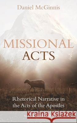 Missional Acts Daniel McGinnis Steve Walton 9781725278424 Pickwick Publications - książka