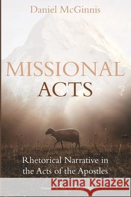 Missional Acts Daniel McGinnis Steve Walton 9781725278431 Pickwick Publications - książka