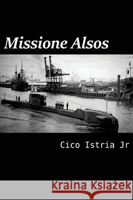 Missione Alsos Cico Istri 9781523673520 Createspace Independent Publishing Platform - książka