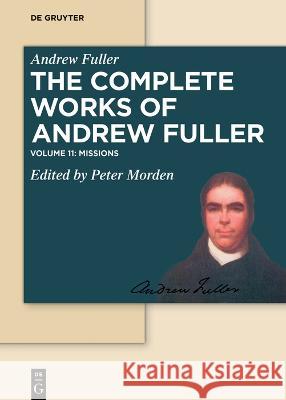 Missions Andrew Fuller Peter Morden 9783110414059 de Gruyter - książka