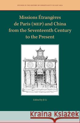 Missions Étrangères de Paris (Mep) and China from the Seventeenth Century to the Present Li, Ji 9789004472105 Brill - książka