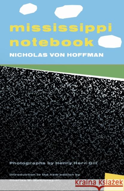 Mississippi Notebook Nicholas von Hoffman 9781496860835 University Press of Mississippi - książka