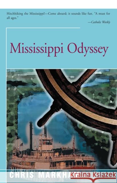 Mississippi Odyssey Chris Markham 9781504040617 Open Road Distribution - książka
