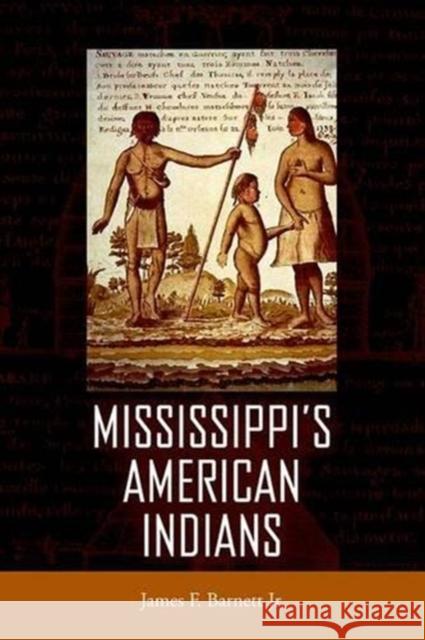 Mississippi's American Indians James F., Jr. Barnett 9781617032455 University Press of Mississippi - książka