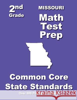 Missouri 2nd Grade Math Test Prep: Common Core State Standards Teachers' Treasures 9781502832658 Createspace - książka