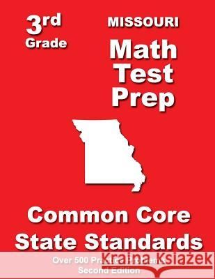 Missouri 3rd Grade Math Test Prep: Common Core State Standards Teachers' Treasures 9781500197933 Createspace - książka