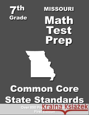 Missouri 7th Grade Math Test Prep: Common Core Learning Standards Teachers' Treasures 9781508797876 Createspace - książka
