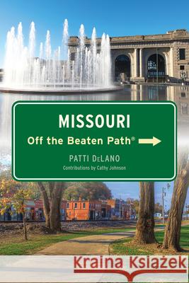 Missouri Off the Beaten Path® Patti DeLano 9781493078226 Globe Pequot - książka