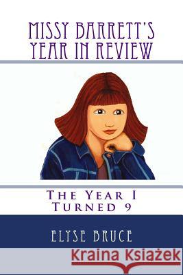 Missy Barrett's Year In Review: The Year I Turned 9 Taylor, Thomas D. 9781508444718 Createspace - książka