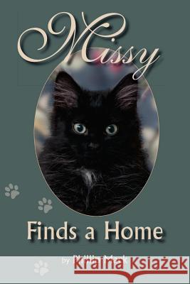 Missy Finds a Home Phillip Mack 9781412066815 Trafford Publishing - książka