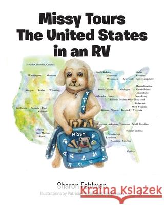Missy Tours the United States in an RV Sharon Fehlman, Patricia McCormack Eisenbraun 9781098099893 Christian Faith - książka
