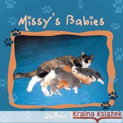 Missy's Babies Joann Hill 9781462406470 Inspiring Voices - książka