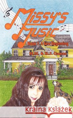 Missy's Music: Book 1 A New Beginning Ganas, M. M. 9781410789617 Authorhouse - książka