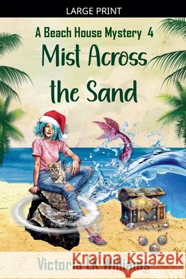 Mist Across The Sand Williams, Victoria Lk 9798233968525 Sun, Sand & Stories Publishing - książka