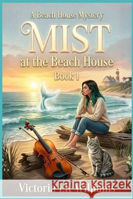 Mist At The Beach House Williams, Victoria Lk 9798638818678 Independently Published - książka