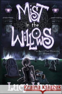 Mist In The Willows Lucy Linne 9781068275708 Skulls&cupcakes - książka