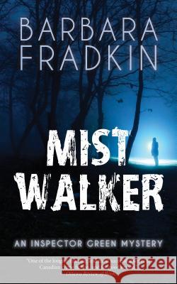 Mist Walker Barbara Fradkin 9781894917032 Napoleon Publishing - książka