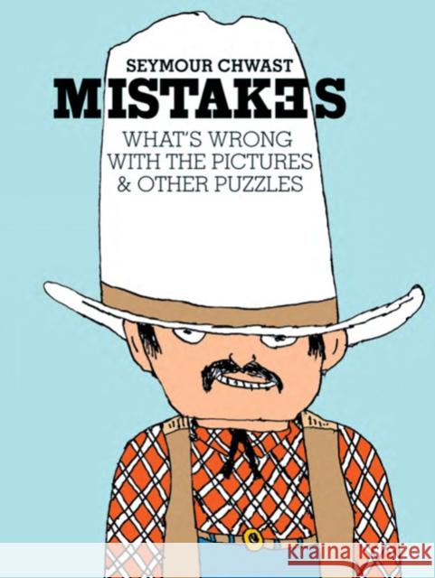 Mistakes: What's Wrong with the Picture & Other Puzzles Seymour Chwast 9781644212677 Seven Stories Press,U.S. - książka