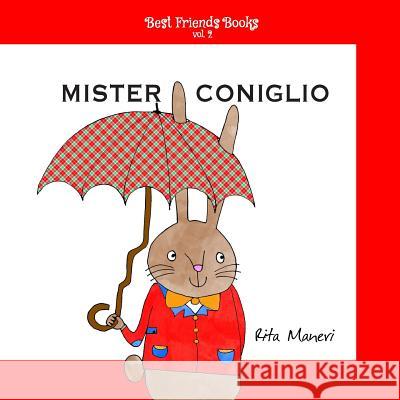 Mister Coniglio Rita Maneri 9781502891495 Createspace - książka