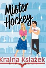 Mister Hockey Lia Riley 9788383425009 HarperCollins - książka