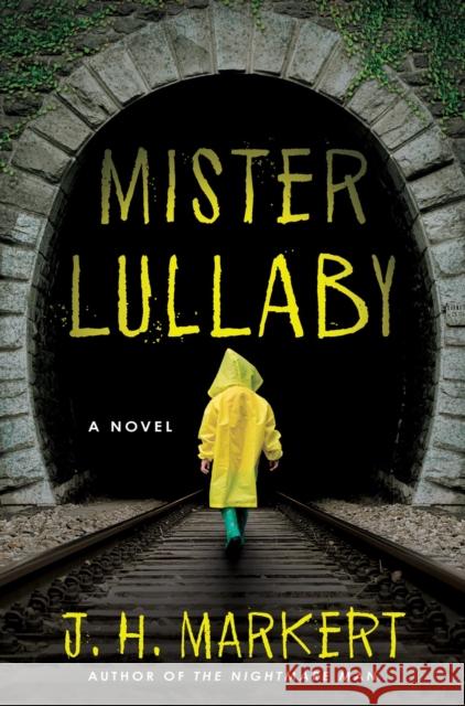 Mister Lullaby: A Novel J. H. Markert 9781639108817 Crooked Lane Books - książka