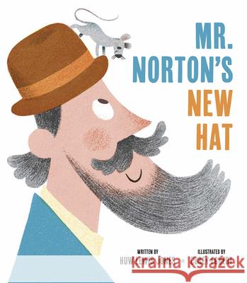 Mister Norton's New Hat Huw Lewis Jones Corey Egbert 9781664300651 Tiger Tales - książka