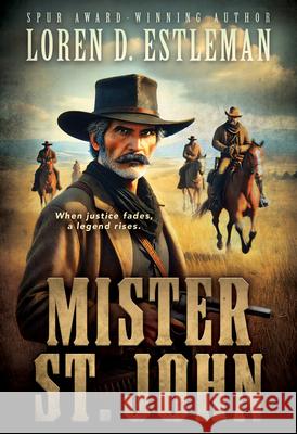 Mister St. John Loren D. Estleman 9781420526783 Thorndike Press Large Print - książka