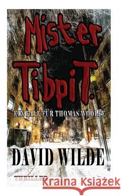 Mister Tibpit David Wilde 9781494815752 Createspace - książka